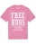 Watapparel Shirt ‘ Free hugs to save the world ‘  rosa / wit